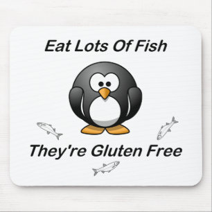 Eat Lots Of Fish, They're Gluten Free Mouse Pad