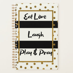Eat love laugh pray laugh gold dots planner