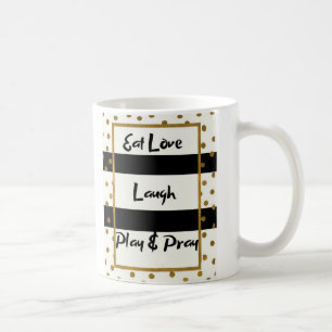 Eat love laugh pray play black gold dots mug