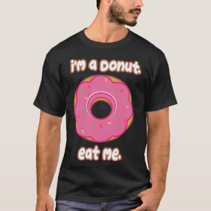 Eat Me Doughnut dinosaur funny T-Shirt