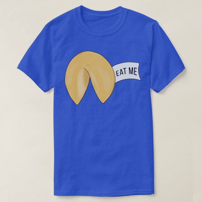 Eat Me Fortune cookie quote T-Shirt (Design Front)
