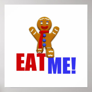 EAT ME! Gingerbread Man - Original Colours Poster
