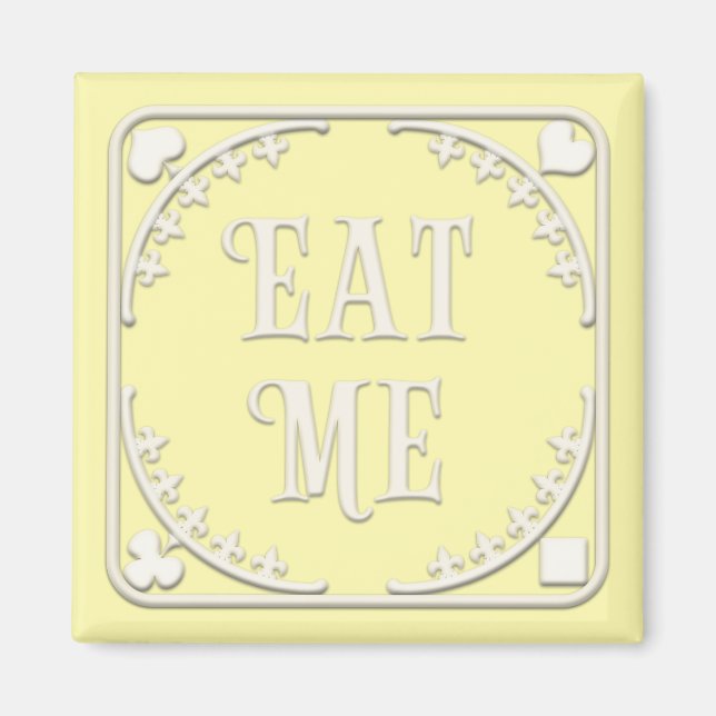 "Eat Me" Wonderland Tea Party Enticing Yellow Magnet (Front)