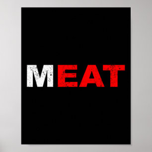 Eat Meat Carnivore Meat Sed Diet Bbq Grilling Poster
