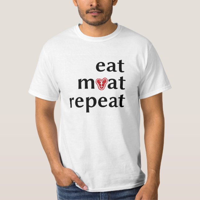 Eat meat repeat anti vegetarian funny tee (Front)