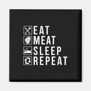 Eat Meat Sleep Repeat Bbq Grill Beef Premium Magnet