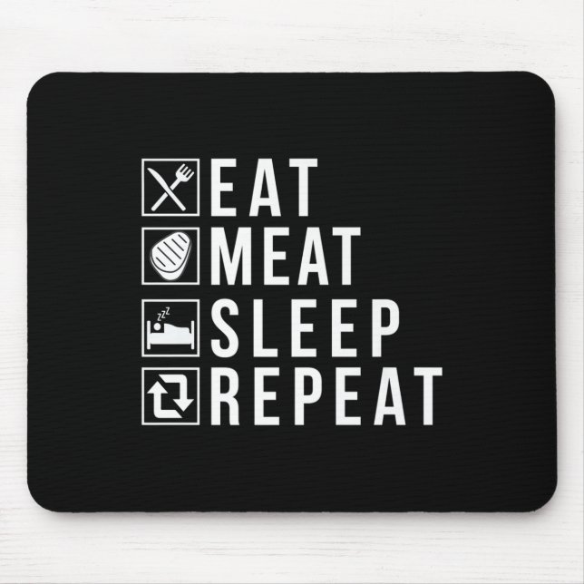 Eat Meat Sleep Repeat Bbq Grill Beef Premium  Mouse Pad (Front)