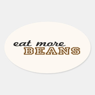 "Eat More Beans" Sticker (Oval)