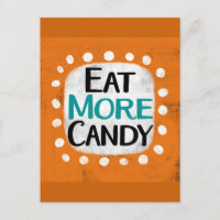 Eat More Candy Postcard