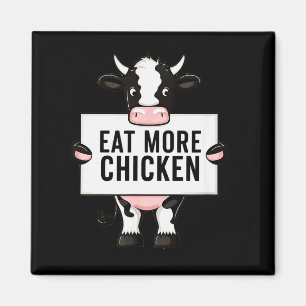Eat More Chicken Funny Cow Loving Farm Tees Animal Magnet