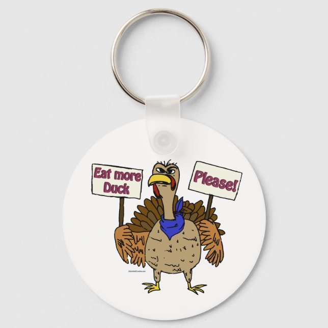 Eat More Duck - Talking Turkey Key Ring (Front)