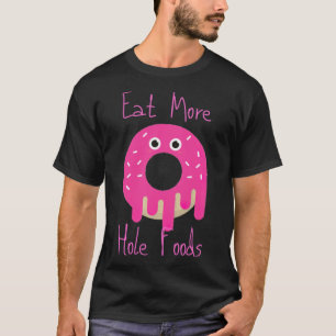 Eat More Hole ecavator boy dinosaur T-Shirt
