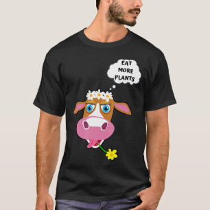 Eat More Plant Cow With Daisy Flower Vegan Vegetar T-Shirt