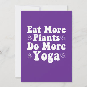 Eat More Plants Do More Yoga Saying Novelty Heart  Invitation