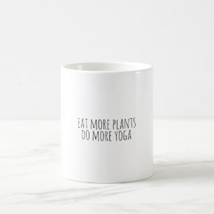 Eat more plants do more yoga-vegan-vegetarian-yoga coffee mug