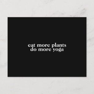 Eat more plants do more yoga-vegan-vegetarian-yoga postcard