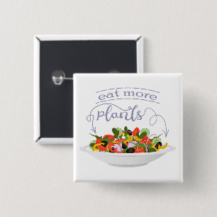 Eat more plants fresh salad motivation lettering 15 cm square badge