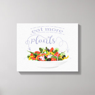 Eat more plants fresh salad motivation lettering canvas print