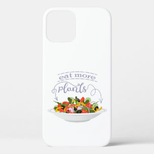 Eat more plants fresh salad motivation lettering iPhone 12 case