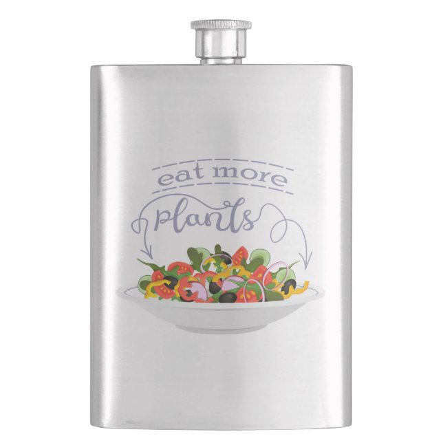 Eat more plants fresh salad motivation lettering hip flask (Front)