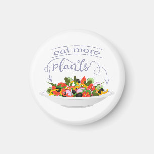 Eat more plants fresh salad motivation lettering magnet