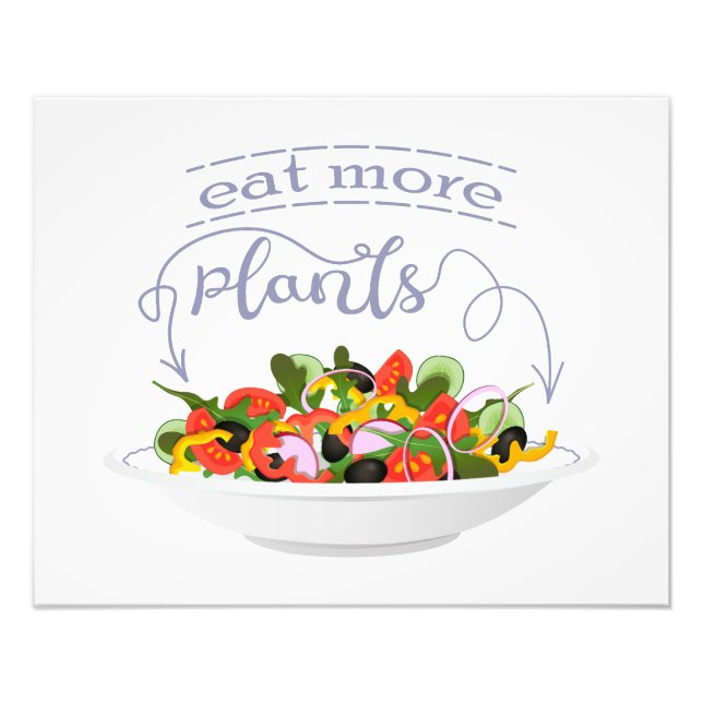 Eat more plants fresh salad motivation lettering photo print (Front)