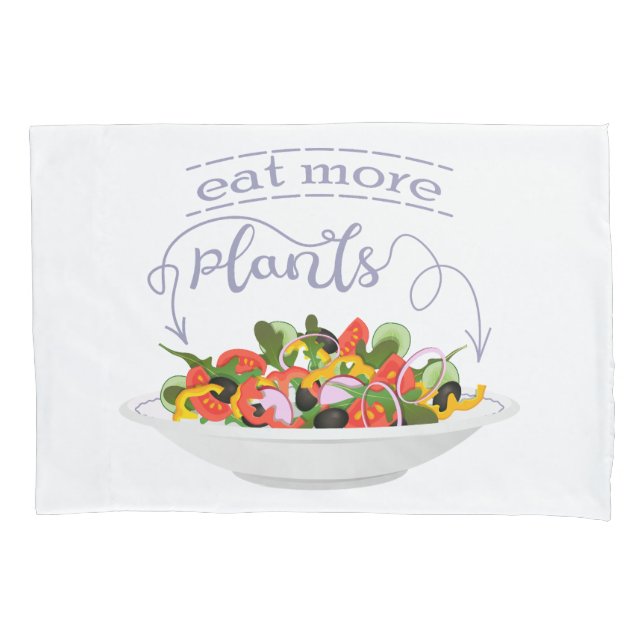 Eat more plants fresh salad motivation lettering pillowcase (Front-Left)