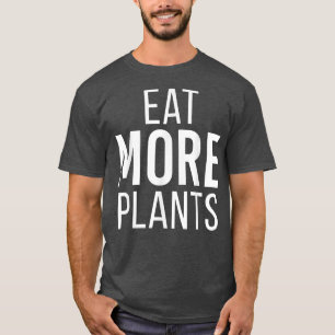 Eat More Plants Funny Vegan Vegetarian Vegetable V T-Shirt