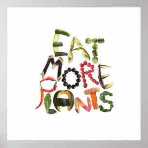 Eat More Plants, Healthy Eating Kitchen Art Vegan Poster