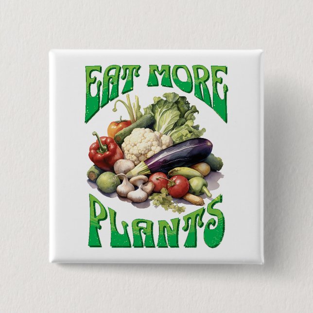 Eat More Plants Vegetarian 15 Cm Square Badge (Front)