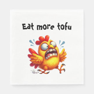 Eat More Tofu with Panicked Funny Chicken Napkin