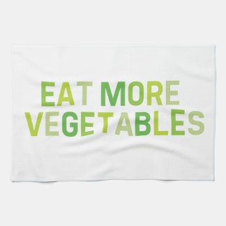 Eat more vegetables Tea Towel