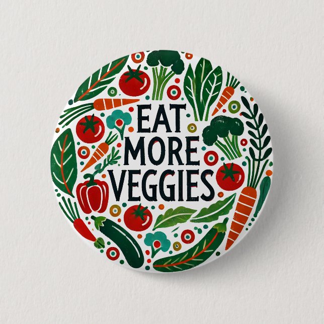 Eat More Veggies 6 Cm Round Badge (Front)