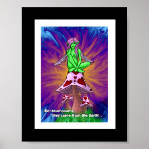 Eat Mushrooms Poster