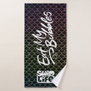 "Eat My Bubbles" Black/Rainbow scales Swim Life Bath Towel