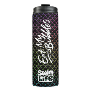 "Eat My Bubbles" Black/Rainbow scales Swim Life Thermal Tumbler