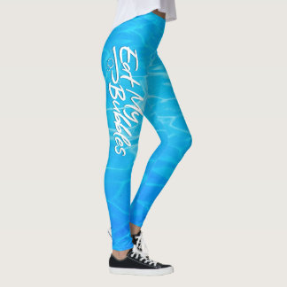 "Eat My Bubbles" Cool Pool colour Swim Life Leggings