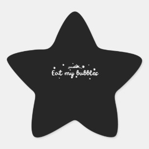 Eat My Bubbles Swimming Gift A Swimmer Star Sticker