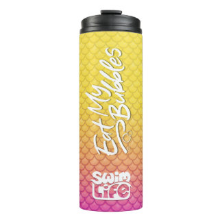 "Eat My Bubbles" Yellow/Pink scales Swim Life Thermal Tumbler
