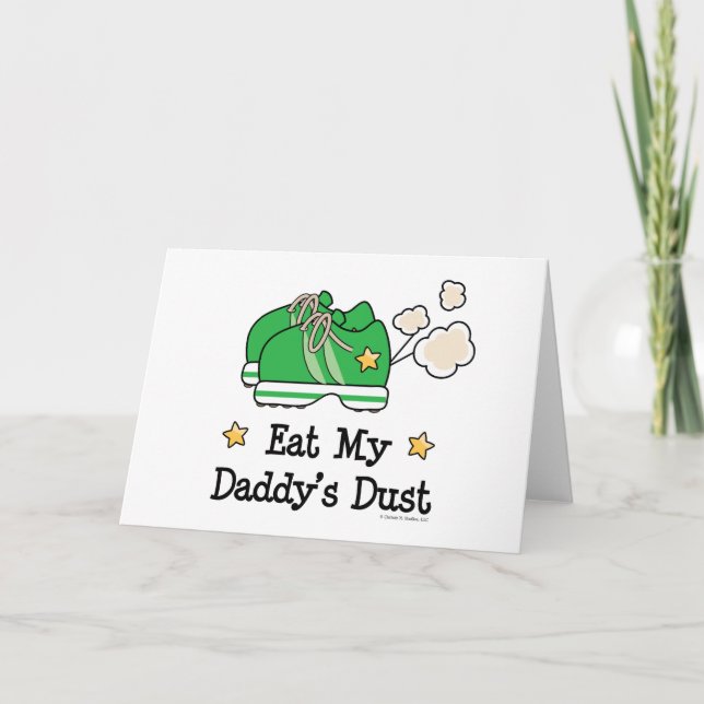 Eat My Daddy's Dust Kids Stationery Note Card (Front)