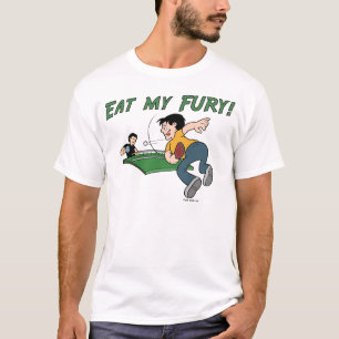 Eat my Fury t-shirt