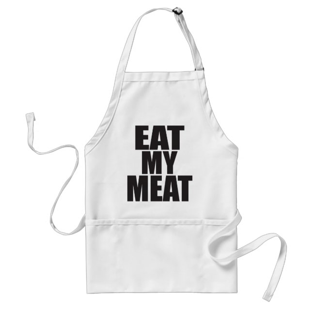 Eat My Meat - Apron (Front)