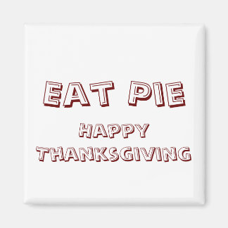 Eat Pie Magnet