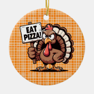Eat Pizza Turkey Ornament