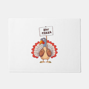 Eat Pizza Turkey Thanksgiving Adult Vegan Funny  Doormat