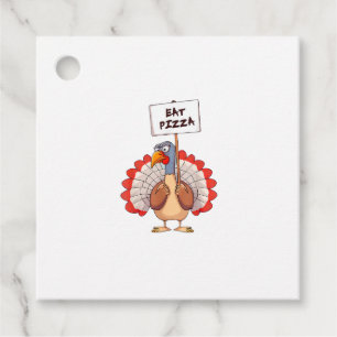 Eat Pizza Turkey Thanksgiving Adult Vegan Funny Favour Tags