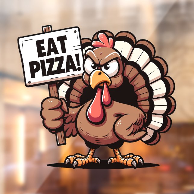 Eat Pizza Turkey Window Cling (Sheet 2)