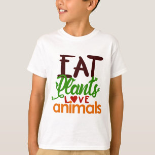 Eat Plants Love Animals - Vegan - D3 Designs T-Shirt