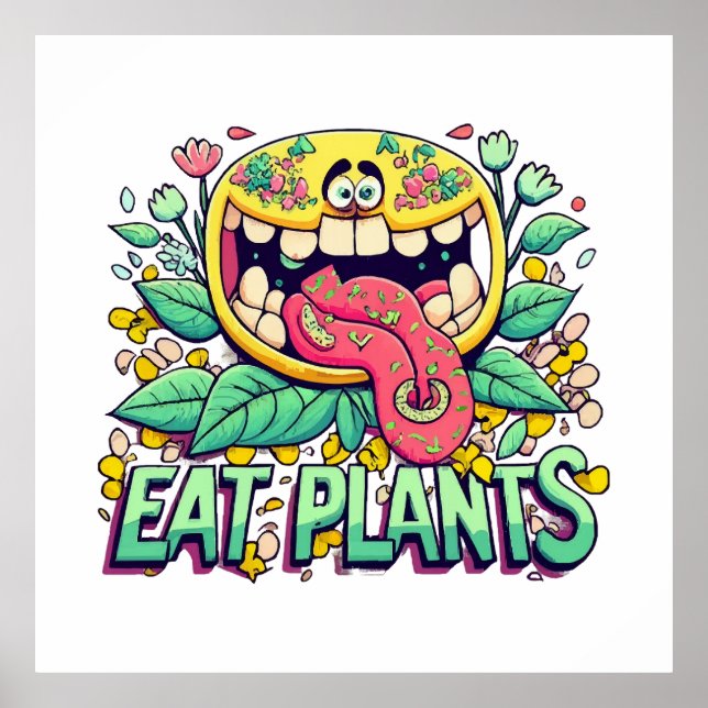 Eat Plants Poster (Front)