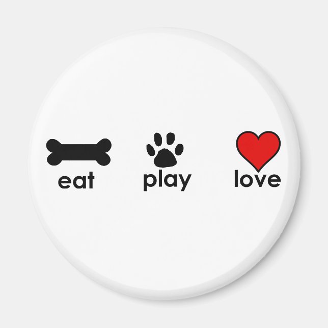 Eat.Play.Love. Magnet (Front)